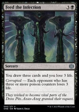 Feed the Infection - Phyrexia: All Will Be One (Uncommon) [ONE-93]
